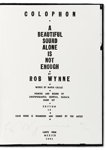 WYNNE, ROB. A Beautiful Sound Is Not Enough.